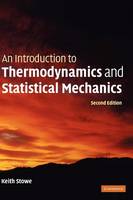 An Introduction to Thermodynamics and Statistical Mechanics (Hardback)