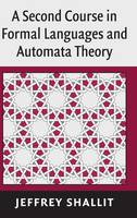 A Second Course in Formal Languages and Automata Theory (Hardback)