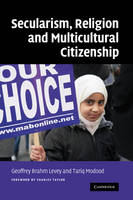 Secularism, Religion and Multicultural Citizenship (Hardback)