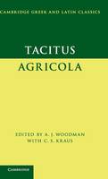 Tacitus: Agricola - Cambridge Greek and Latin Classics (Hardback)