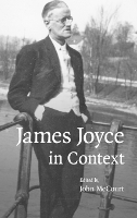 James Joyce in Context - Literature in Context (Hardback)