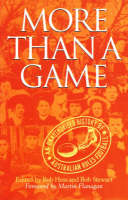 More than a Game: Authorised History of Australian Rules Football (Paperback)
