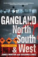 Gangland North South & West (Paperback)