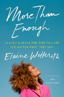 More Than Enough: Claiming Space for Who You Are (No Matter What They Say) (Hardback)