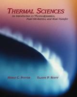 Thermal Sciences: An Introduction to Thermodynamics, Fluid Mechanics, and Heat Transfer (with CD ROM)
