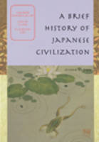 A Brief History of Japanese Civilization (Paperback)