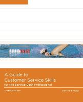 A Guide to Customer Service Skills for the Service Desk Professional (Paperback)