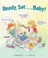 Ready, Set...Baby! (Hardback)