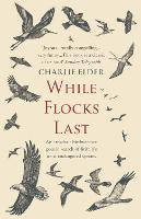 While Flocks Last (Paperback)