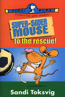 Super-Saver Mouse To The Rescue (Paperback)