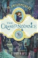 The Crooked Sixpence - THE UNCOMMONERS (Paperback)