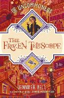 The Frozen Telescope - THE UNCOMMONERS (Paperback)