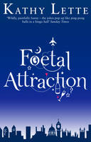 Foetal Attraction (Paperback)