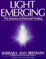 Light Emerging: The Journey of Personal Healing (Paperback)