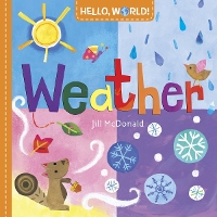 Hello, World! Weather - Hello, World! (Board book)
