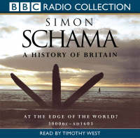 A History of Britain: At the Edge of the World? - 3000BC-AD 1603 v.1
