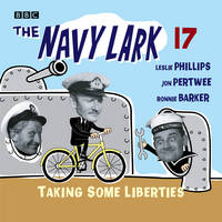 The Navy Lark: Taking Some Liberties Vol 17 (CD-Audio)