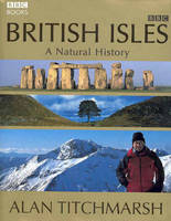 British Isles: A Natural History (Hardback)