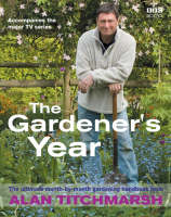 Alan Titchmarsh the Gardener's Year (Hardback)