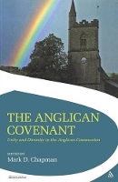 The Anglican Covenant: Unity and Diversity in the Anglican Communion - Affirming Catholicism (Paperback)