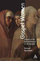 Gospel Women: Studies Of The Named Women In The Gospels (Paperback)
