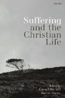 Suffering and the Christian Life (Paperback)