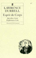 Esprit De Corps: Sketches from Diplomatic Life (Paperback)