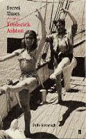Secret Muses: The Life of Frederick Ashton (Paperback)