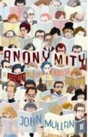 Anonymity: A Secret History of English Literature (Hardback)