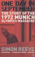 One Day in September: The Story of the 1972 Munich Olympics Massacre (Paperback)