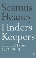Finders Keepers: Selected Prose 1971 - 2001 (Paperback)