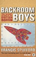 Backroom Boys: The Secret Return of the British Boffin (Paperback)