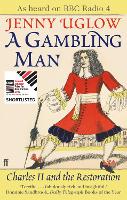 A Gambling Man: Charles II and the Restoration (Paperback)