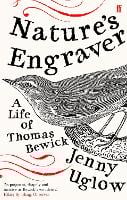 Nature's Engraver: A Life of Thomas Bewick (Paperback)