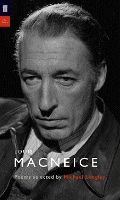 Louis MacNeice: Poems Selected by Michael Longley - Poet to Poet (Paperback)