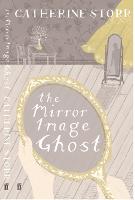 The Mirror Image Ghost (Paperback)