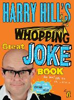 Harry Hill's Whopping Great Joke Book (Paperback)