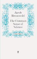 The Common Sense of Science (Paperback)
