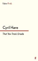 That Yew Tree's Shade (Paperback)
