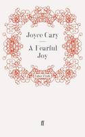A Fearful Joy (Paperback)