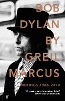 Bob Dylan: Writings 1968-2010 (Paperback)