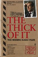 The Thick of It: The Missing DoSAC Files (Paperback)