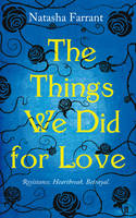 The Things We Did for Love (Hardback)