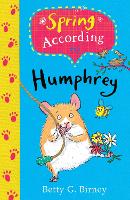 Spring According to Humphrey - Humphrey the Hamster (Paperback)