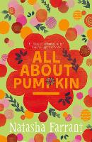 All About Pumpkin: The Diaries of Bluebell Gadsby - A Bluebell Gadsby Book (Paperback)