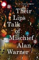 Their Lips Talk of Mischief