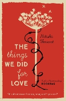 The Things We Did for Love (Paperback)