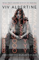 Clothes, Clothes, Clothes. Music, Music, Music. Boys, Boys, Boys. (Paperback)