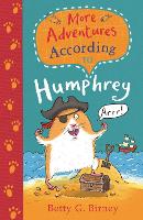 More Adventures According to Humphrey - Humphrey the Hamster (Paperback)
