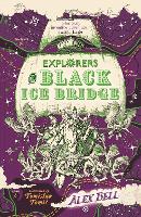 Explorers on Black Ice Bridge - The Explorers' Clubs (Paperback)
